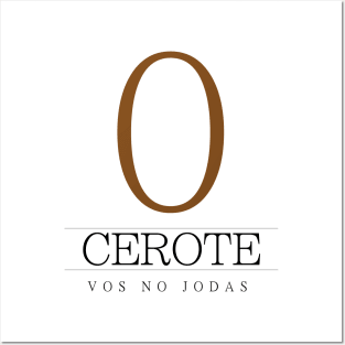 Cerote Vos no jodas Salvadorian design Posters and Art